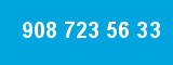 908 723 56 33